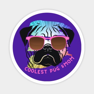 Coolest Pug Mom Magnet